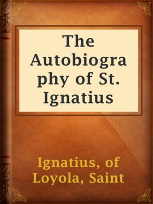 The Autobiography of St. Ignatius - ebook